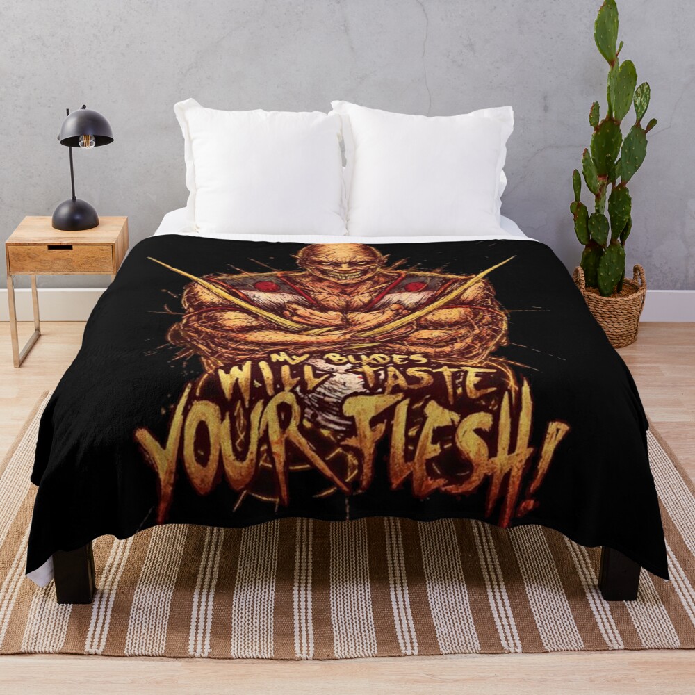 My Blades Will Taste Your Flesh Throw Blanket